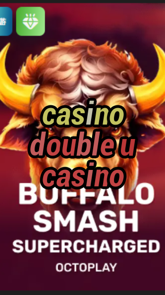 casino double u casino-w4cy2mdjlx2bf.com